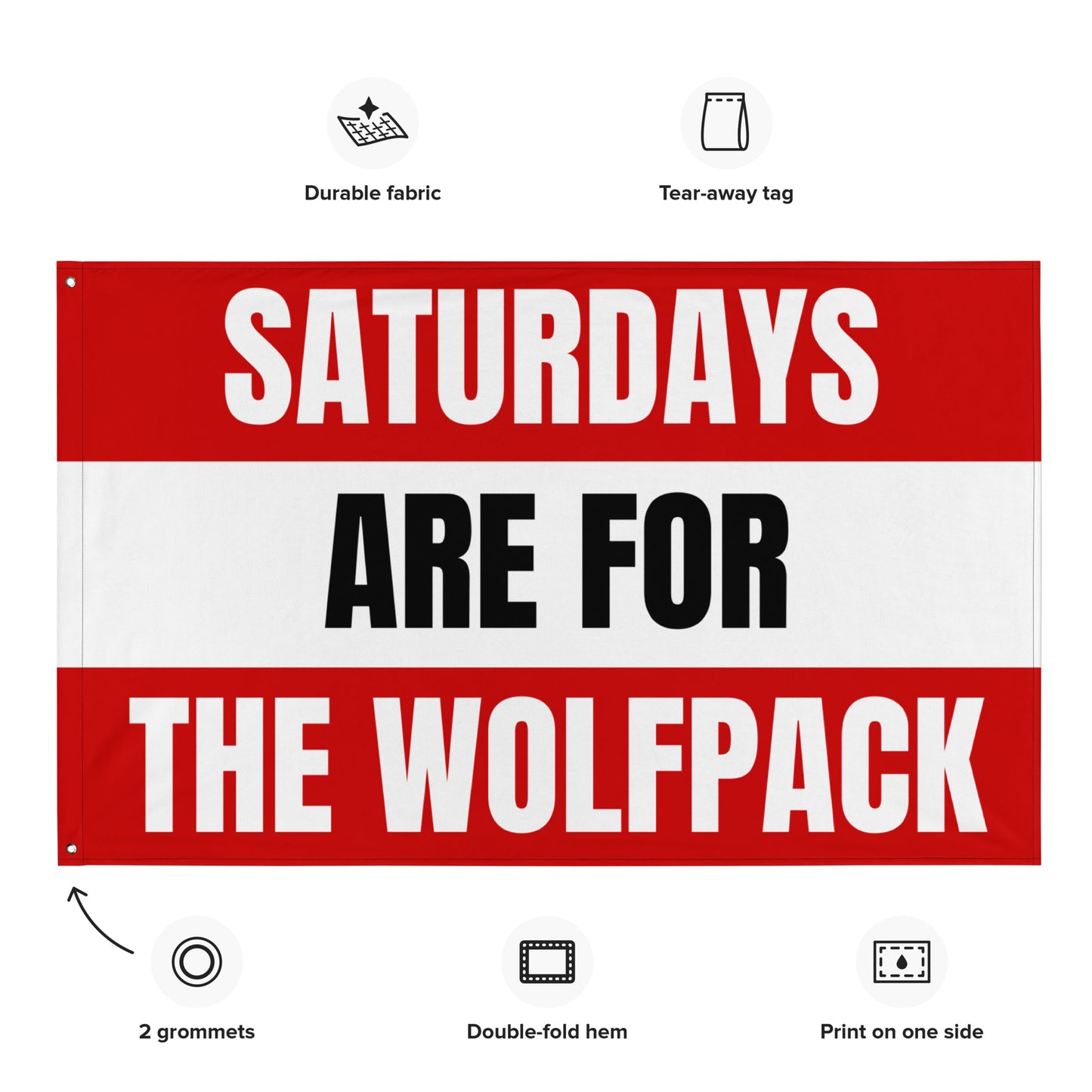 Saturdays are for the Wolfpack Flag, NC State, Football Tailgate Flag, Gifts for Him