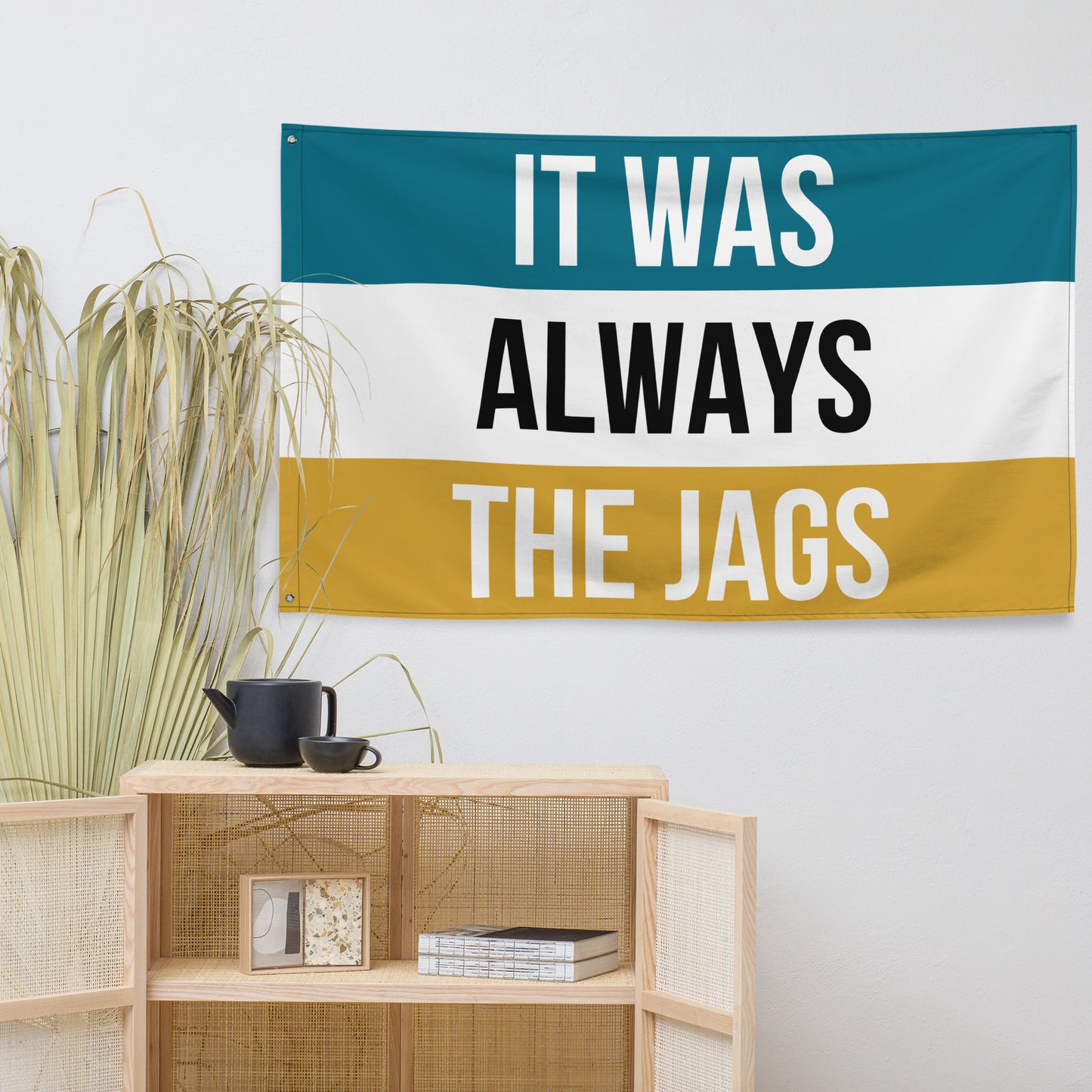 It was always the Jags Flag