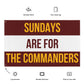 Sundays are for the Commanders Flag, Washington Commanders Flag, Football Tailgate Flag
