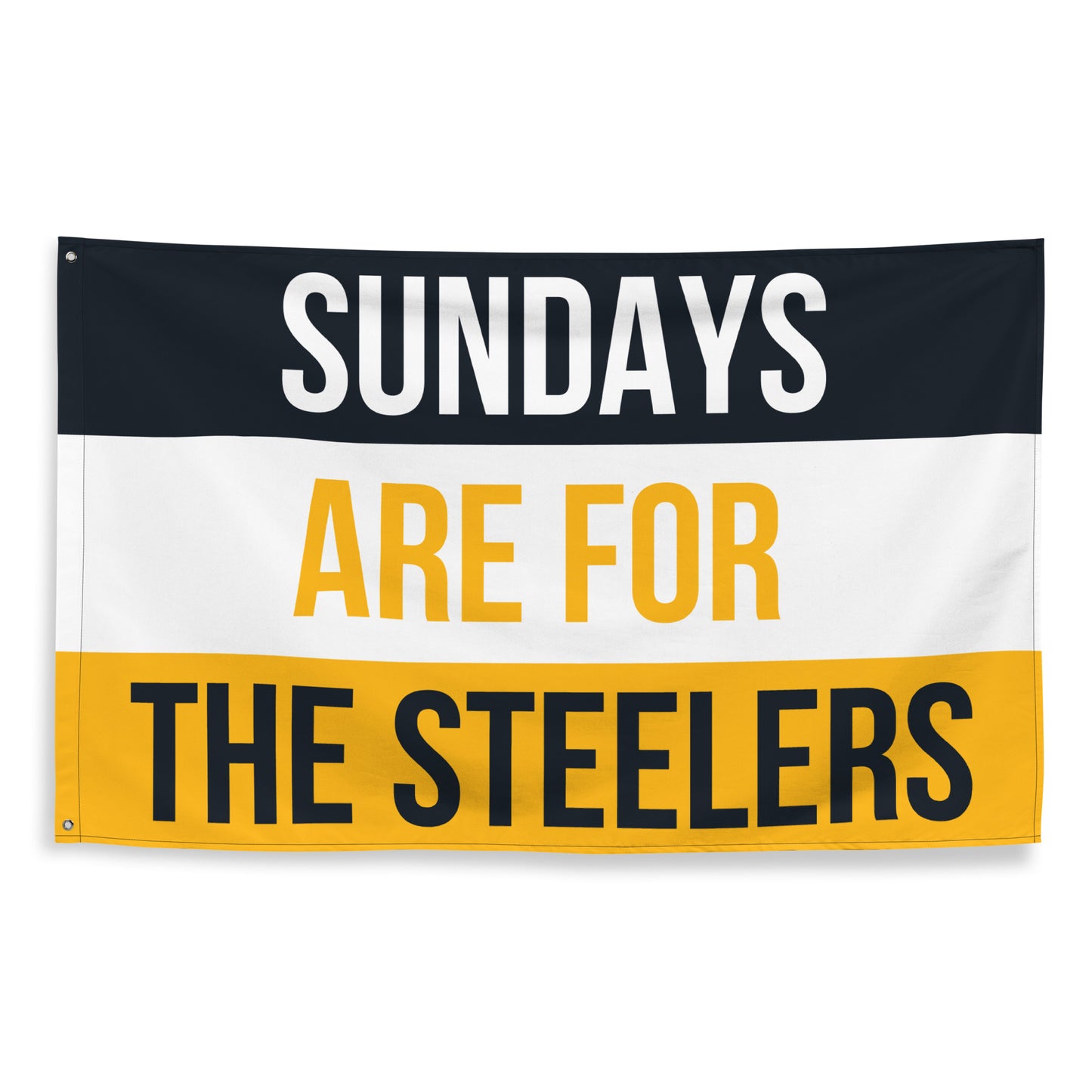 Sundays are for the Steelers Flag,  Pittsburgh Steelers Flag, Football Tailgate Flag