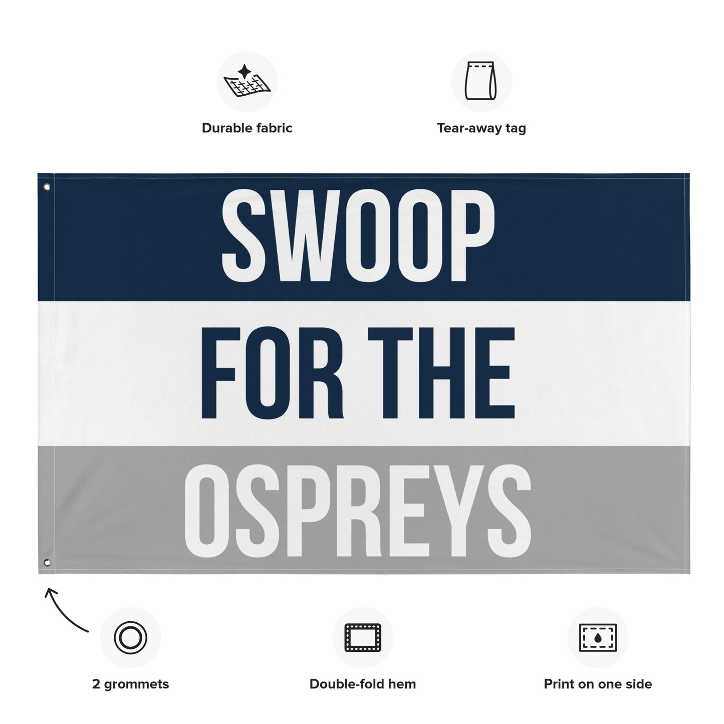 Swoop for the Ospreys, Large Ospreys Banner, UNF Flag