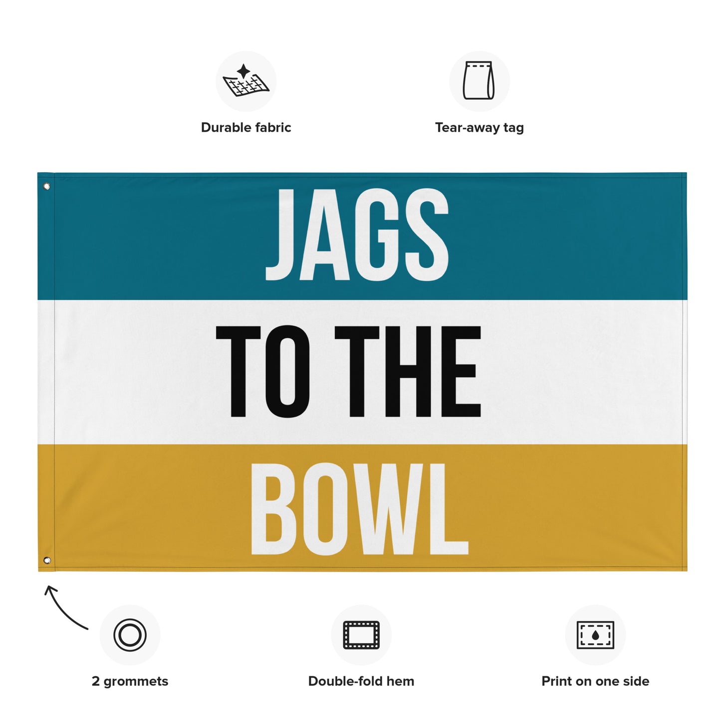 Jags to the Bowl Flag, Jags Flag