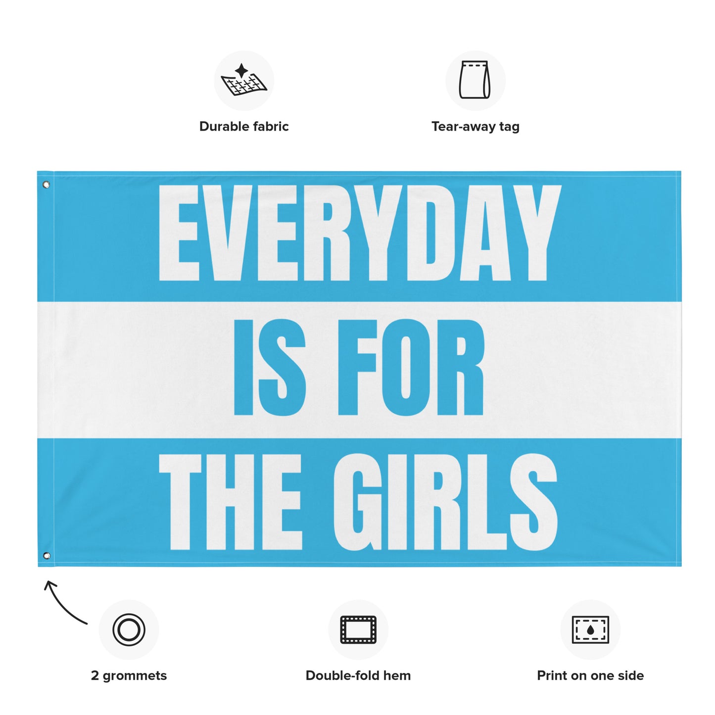 Everyday is for the Girls Flag, Blue, Saturdays are for the Girls, Funny Tapestry, College Funny Tapestry, Apartment Decor
