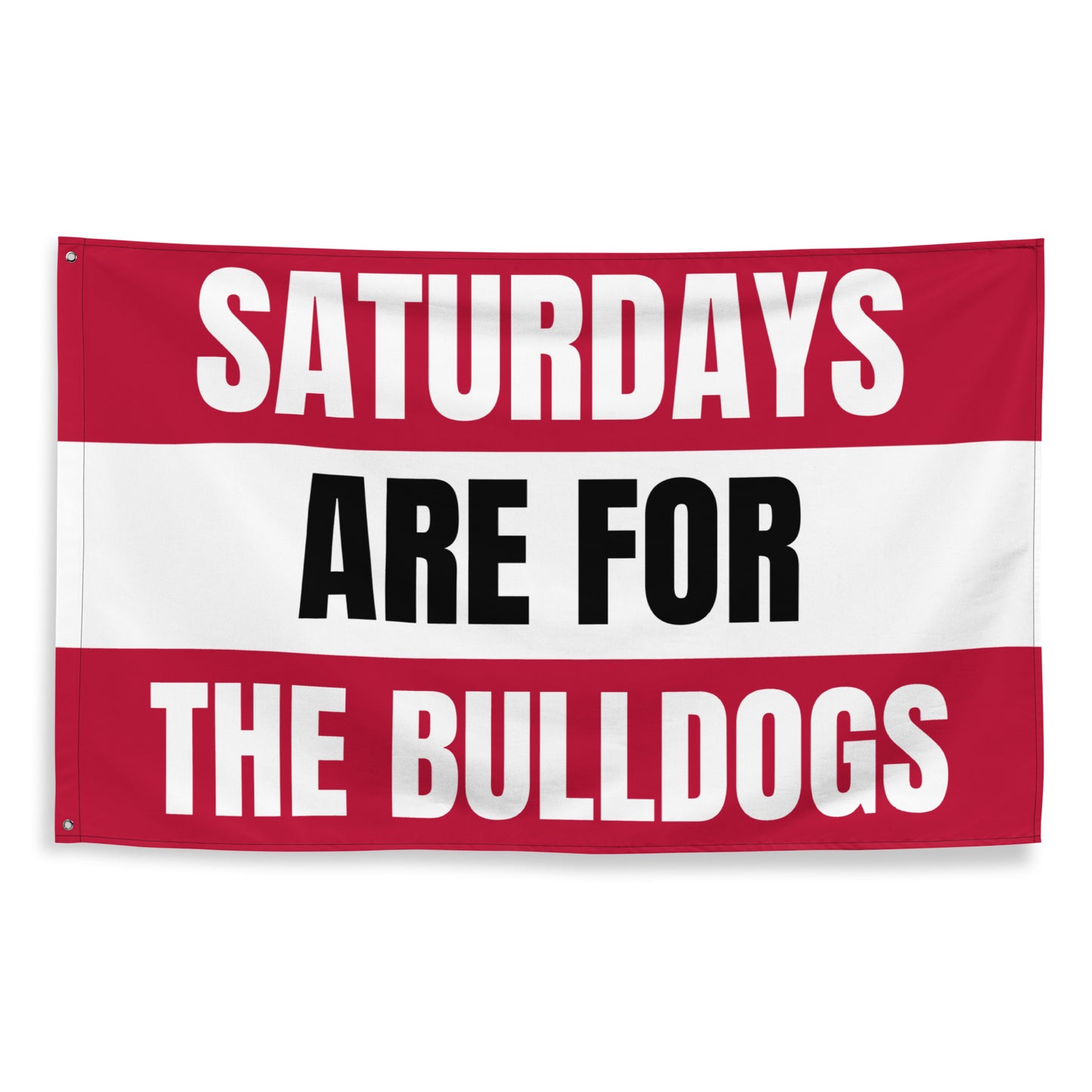Saturdays Are for the Bulldogs, Large Bulldogs Banner, Bulldogs Flag, Gifts for Him, Dorm, Georgia Gifts