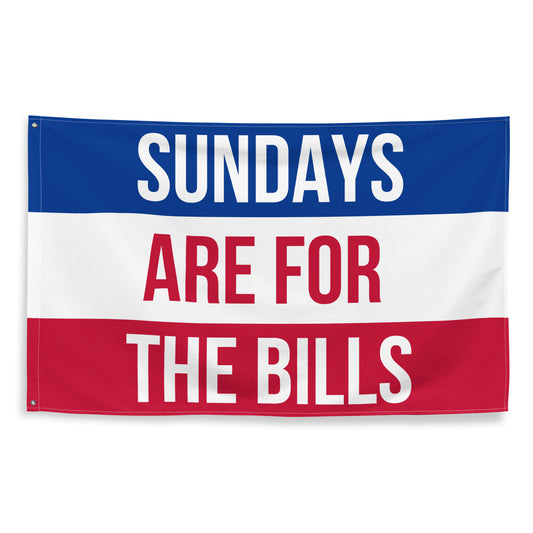 Sundays are for the Bills Flag, Buffalo Bills , Football Tailgate Flag