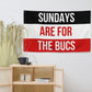 Sundays are for the Bucs Flag, Tampa Bucs Flag, Football Tailgate Flag