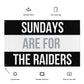 Sundays are for the Raiders Flag, Las Vegas Raiders Flag, Football Tailgate Flag