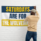 Large Michigan Banner, Saturdays are for the Wolverines Tapestry, Dorm, Tailgate Flag, Gift for Him