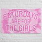 Saturdays are for the Girls, Tie Dye, Funny Tapestry, College Funny Tapestry, Dorm Tapestry, Tapestry For Girls, Dorm Decor, Apartment Decor